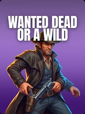 Wanted Dead or a Wild by Hacksaw Gaming